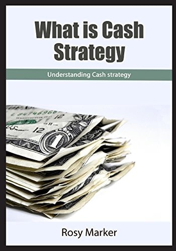 What Is Cash Strategy Place of Cash Strategy in Financial Planning