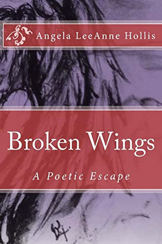 Broken Wings A Poetic Escape