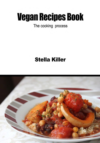 Vegan Recipes Book The Cooking Process