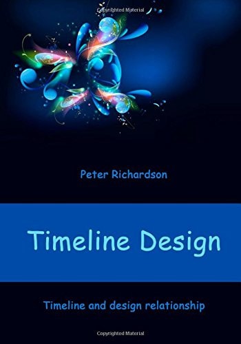 Timeline Design Timeline and Design Relationship