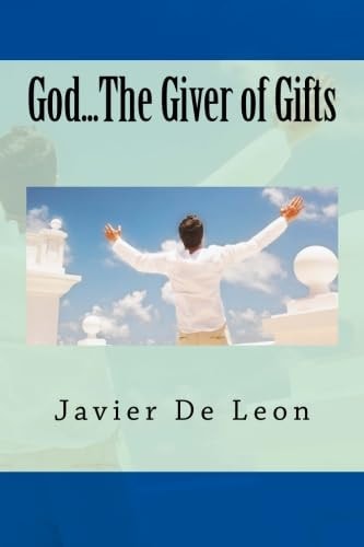 God... the Giver of Gifts