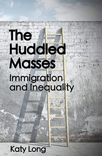 The Huddled Masses Immigration and Inequality