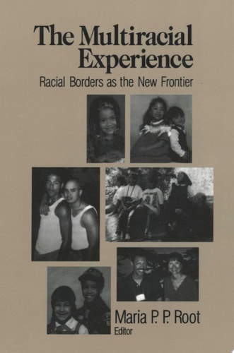 The Multiracial Experience