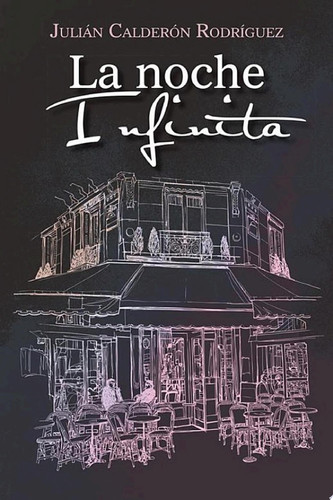 La Noche Infinita