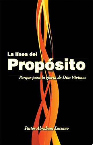 La Línea Del Propósito