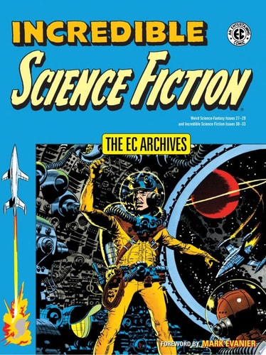 EC Archives: Incredible Science Fiction