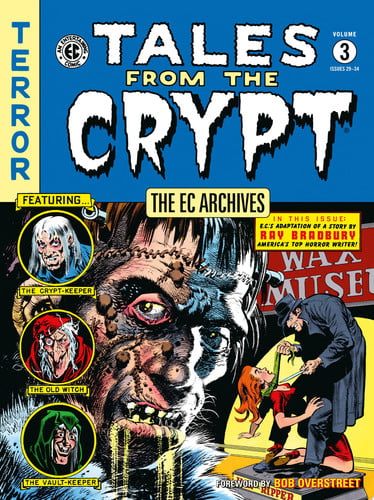 Tales From the Crypt. Volume 3, Issues 29-34