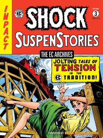 Shock Suspenstories. Volume 3. Issues 13-18