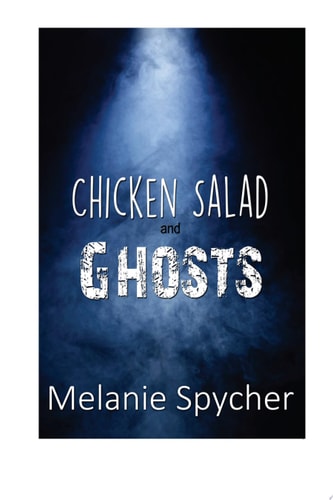 Chicken Salad and Ghosts