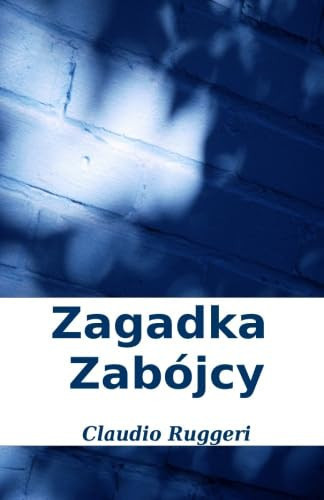 Zagadka Zabójcy (Polish Edition)