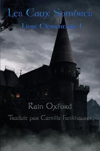 Les Eaux Sombres — Livre Élémentaire I (French Edition)