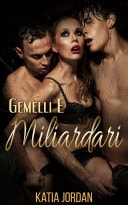 Gemelli e Miliardari
