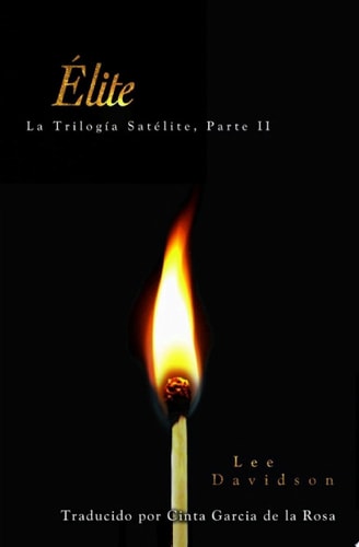 Élite: Trilogía Satélite