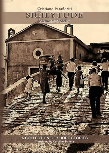 Sicilytude - Memoirs of Sicily