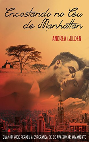 Encostando no céu de Manhattan (Portuguese Edition)