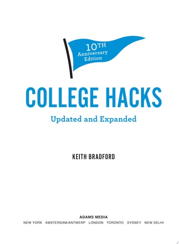 College Hacks: Updated and Expanded