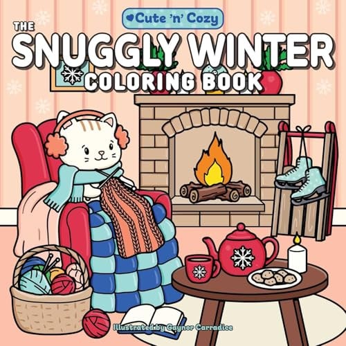 The Snuggly Winter Coloring Book (Cute and Cozy)
