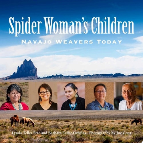 Spider Woman's Children Navajo Weavers Today