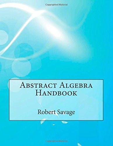 Abstract Algebra Handbook