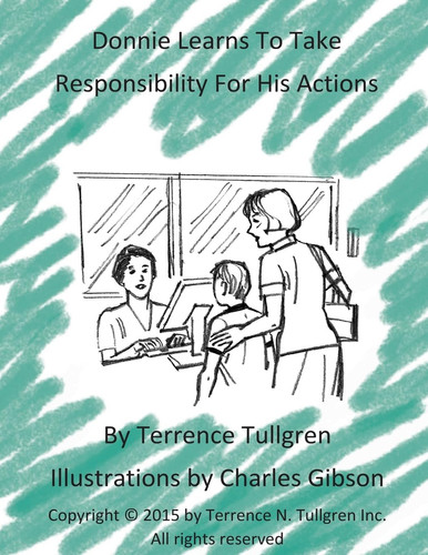 Donnie Learns To Take Responsibility For His Actions A Coloring Activity Book