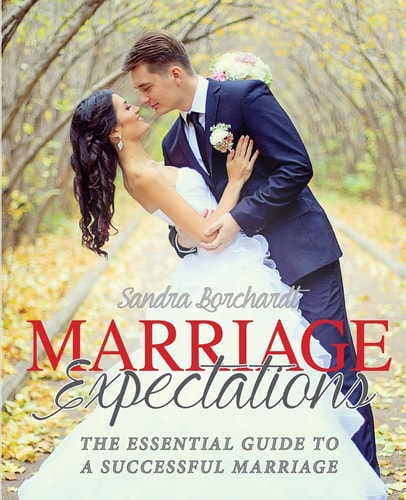 Marriage Expectations The Essential Guide to a Successful Marriage