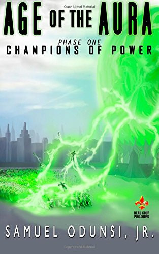 Age of the Aura Phase 1: Champions of Power