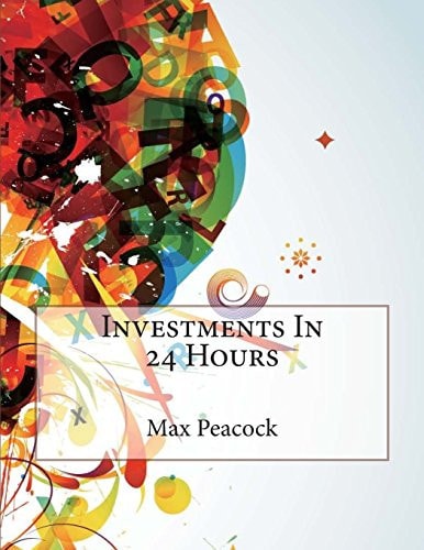 Investments in 24 Hours