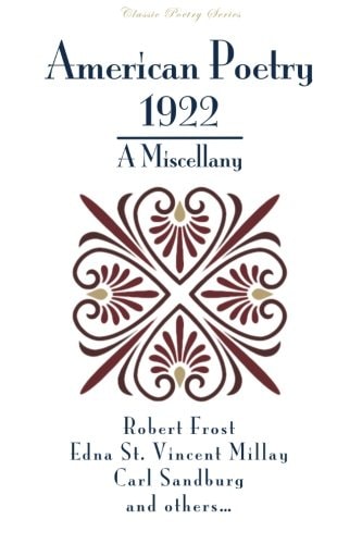 American Poetry 1922 A Miscellany