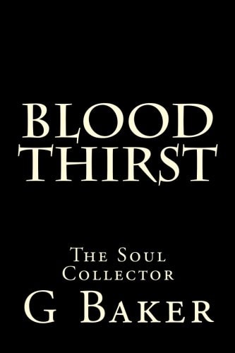 Blood Thirst The Soul Collector