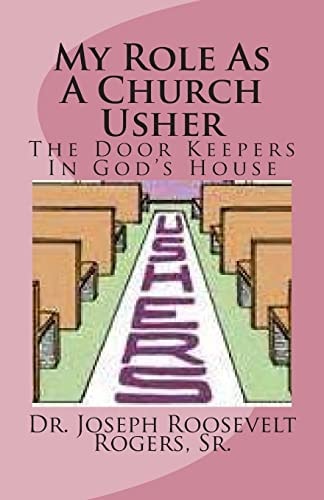 My Role As a Church Usher The Door Keepers in God's House