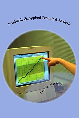 Profitable and Applied Technical Analysis