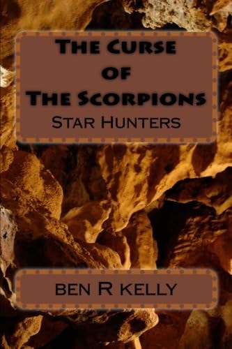 The Curse of the Scorpions The Star Hunters