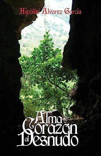 Alma y Corazon Al Desnudo