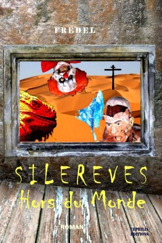 Silereves Hors du Monde