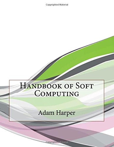 Handbook of Soft Computing