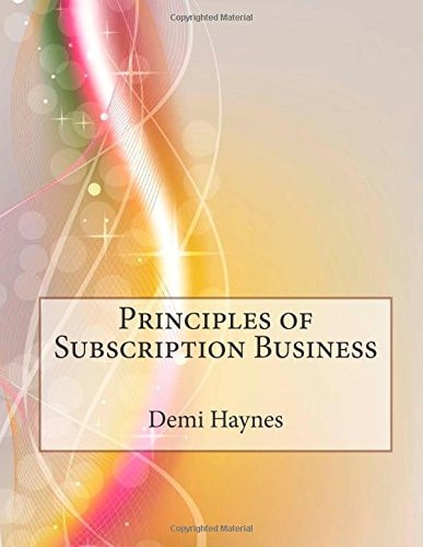 Principles of Subscription Business