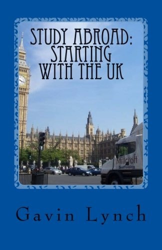 Study Abroad: Starting with the UK