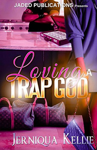 Loving a Trap God