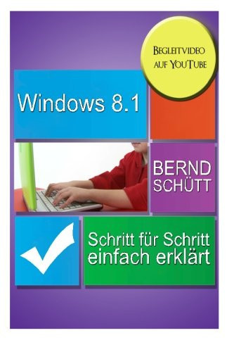 Windows 8. 1 Schritt Für Schritt