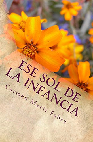 Ese sol de la infancia ...