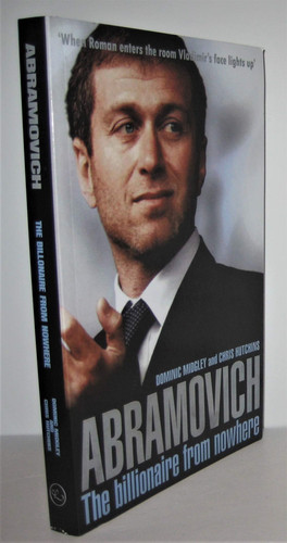Abramovich The Billioniare from Nowhere