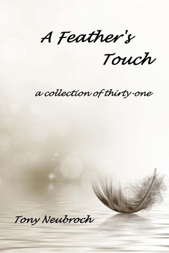 A Feather's Touch Thirty-One Pieces