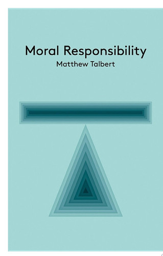 Moral Responsibility