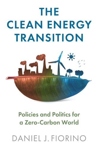 The Clean Energy Transition Policies and Politics for a Zero-Carbon World