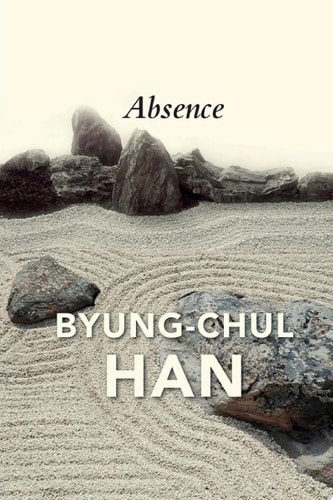 Absence On the Culture and Philosophy of the Far East