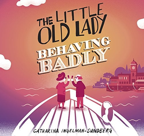 The Little Old Lady Behaving Badly