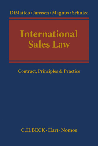 International Sales Law Contract, Principles & Practice