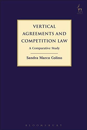 Vertical Agreements and Competition Law A Comparative Study