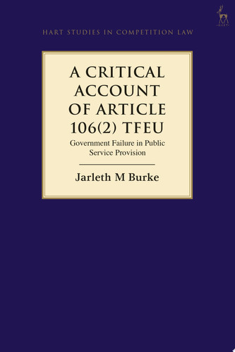 A Critical Account of Article 106(2) TFEU