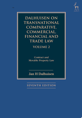 Dalhuisen on Transnational Comparative, Commercial, Financial and Trade Law Volume 2 Contract and Movable Property Law